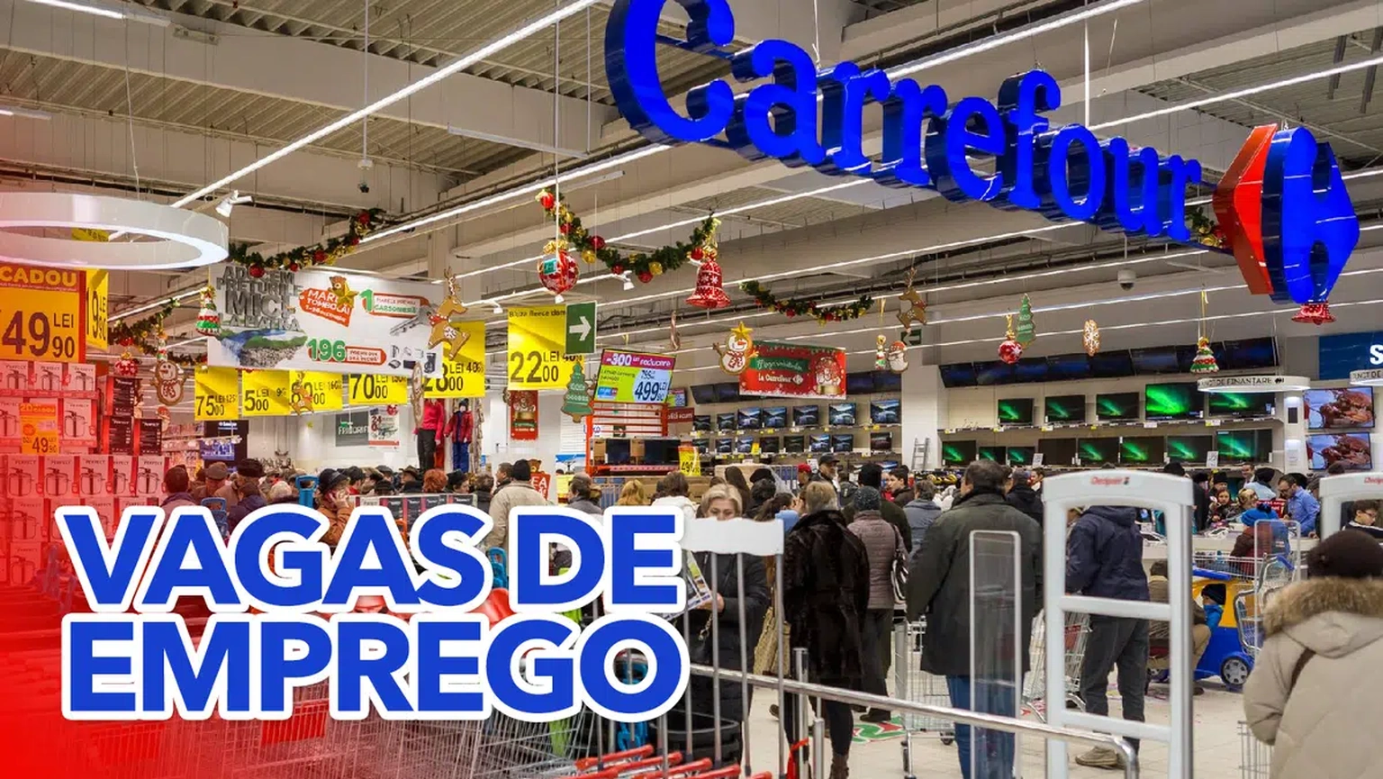 Carrefour abre novas vagas para Separador, Fiscal de Prevenção de Perdas, Agente de Cartões e Serviços e mais 03 funções